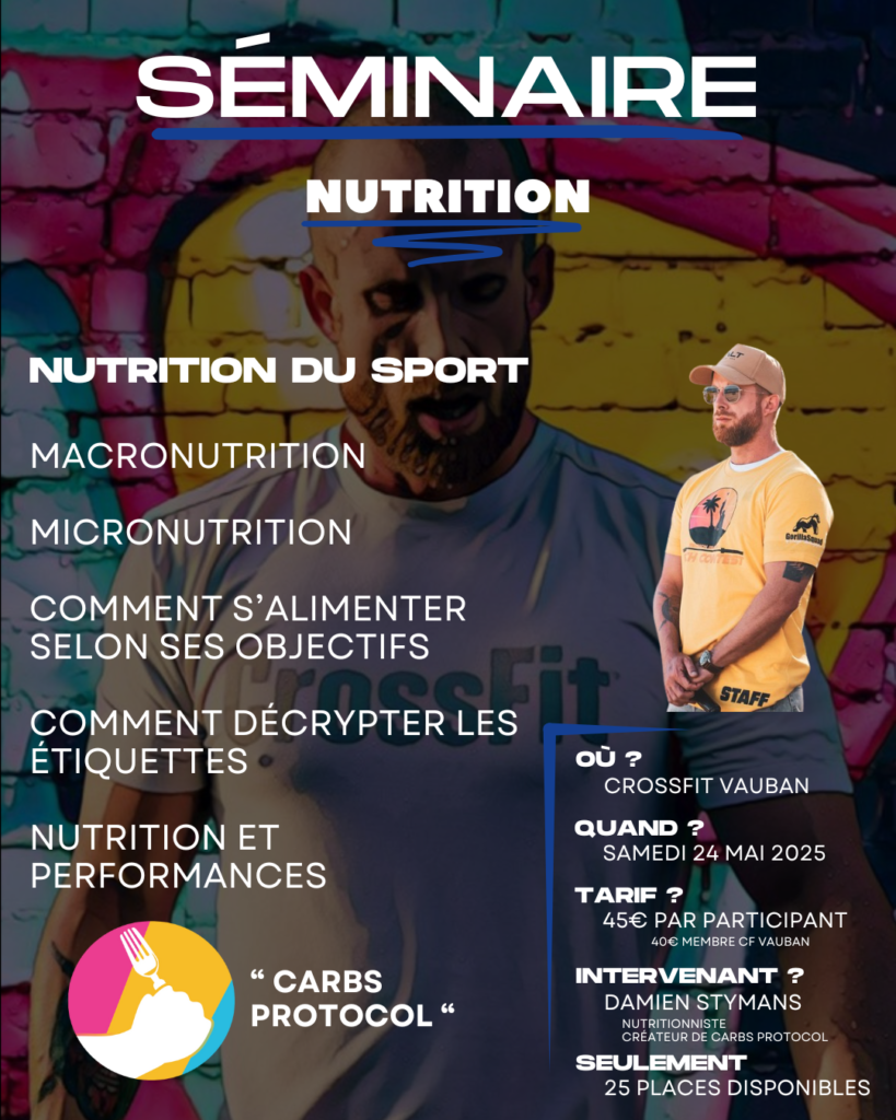 Séminaire Nutrition CrossFit Vauban Lille sport Stymans Carbs Protocol